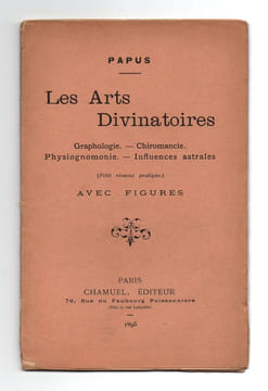 Les arts divinatoires. Graphologie. - Chiromancie. - Physiognomonie. - Influences astrales.. PAPUS (ENCAUSSE Gérard),
