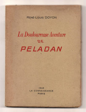 La douloureuse aventure de Peladan.. DOYON René-Louis,