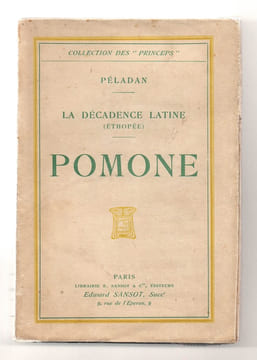 La décadence Latine (éthopée). Pomone.. PELADAN Joséphin,