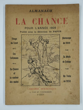Almanach de la chance pour l'année 1909.. PAPUS (ENCAUSSE Gérard) (sous la direction de),
