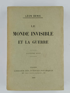 Le monde invisible et la guerre.. DENIS Léon,