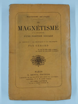 Le magnétisme à la recherche d'une position sociale.. GERARD,