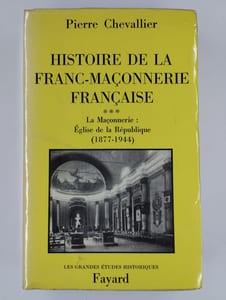 Hisroire de la franc-maçonnerie française. Vol. 1 : La Maçonnerie : école de l'égalité 172599. Vol. 2 : La Maçonnerie : Missionnaire du libéralisme (1800 77). Vol. 3 : La Maçonnerie : Eglise de la république (1877-1944).
