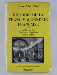 Hisroire de la franc-maçonnerie française. Vol. 1 : La Maçonnerie : école de l'égalité 172599. Vol. 2 : La Maçonnerie : Missionnaire du libéralisme (1800 77). Vol. 3 : La Maçonnerie : Eglise de la république (1877-1944).