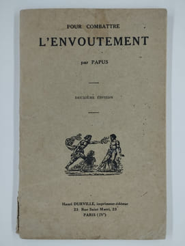 Pour combattre l'envoutement.. PAPUS (Gérard Encausse) (Dr),