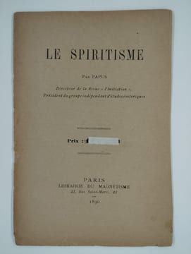 Le spiritisme.. PAPUS (Gérard Encausse) (Dr),