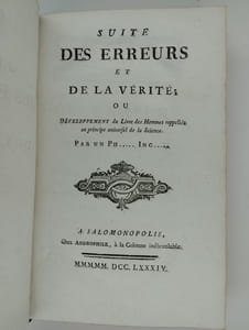 Suite des erreurs et de la vérité ou développement du livre des hommes rappelés au principe universel de la science par un Phil Inc