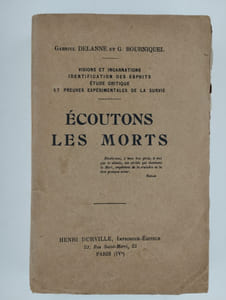 Ecoutons les morts.
