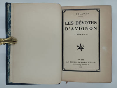 Les dévotes d'Avignon. Roman.