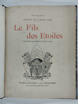 Théâtre de la Rose-Croix. Le fils des étoiles. Pastorale kaldéenne en trois actes.. PELADAN Joséphin (Sâr Merodack),