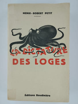 La dictature des loges.. PETIT Henri-Robert,