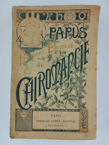 Premiers éléments de chiromancie. Renfermant en une série de leçons didactiques, la chirognomomie, la chiromancie physique et astrologique et la chirosophie. Ouvrage précédé de la réédition du traité synthétique de chiromancie et illustré de 62 fig. originales.
