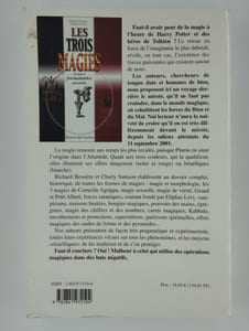 Les trois magies et leurs formidables secrets.