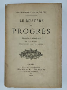 Le mystère du progrès. Tragédie héroïque en cinq acte avec churs et ballets.
