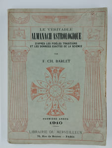 Le véritable almanach astrologique d'après les fidèles traditions et les données exactes de la science. Première année. 1910.