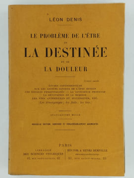 Le problème de l'être, de la destinée et de la douleur.. DENIS Léon,