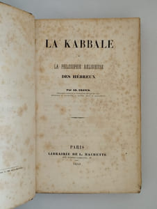 La Kabbale ou la Philosophie religieuse des Hébreux.