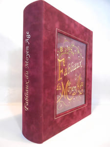 Fabliaux du Moyen Age. Fables ou Contes du XIIe et du XIIIe siècle.