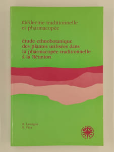 Médecine traditionnelle et pharmacopée. Etude ethnobotanique des plantes utilisées dans la pharmacopée traditionnelle à la Réunion.