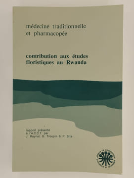 Médecine traditionnelle et pharmacopée. Contribution aux études floristiques au Rwanda.. COLLECTIF,