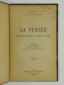 La pensée. Son mécanisme et son action.