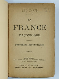 La France Maçonnique. Nouvelles divulgations.