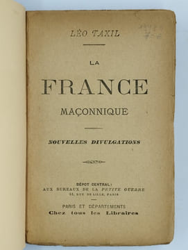 La France Maçonnique. Nouvelles divulgations.. TAXIL Léo,