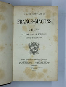 Francs-Maçons et juifs. Sixième âge de l'Eglise d'après l'Apocalypse.