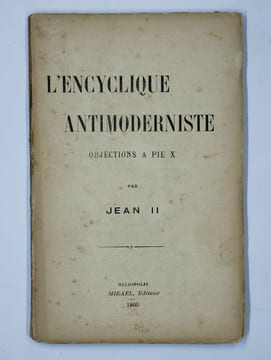 L'encyclique antimoderniste. Objection à Pie X.. JEAN II,