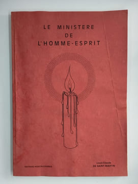 Le ministère de l'homme-esprit.. SAINT-MARTIN Louis Claude de,
