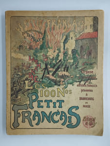 Les 100 numéros du petit Français. Organe authentique des Officiers français prisonniers à Brandebourg et Halle (Allemagne).