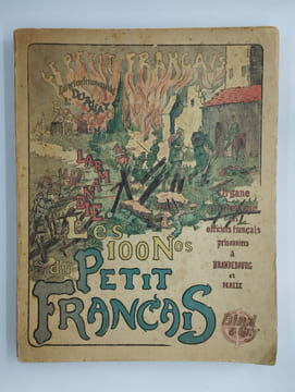 Les 100 numéros du petit Français. Organe authentique des Officiers français prisonniers à Brandebourg et Halle (Allemagne).. LARMANDIE Hubert de,