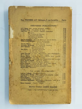 Figures d'évocateurs. Baudelaire ou le divinateur douloureux, Alfred de Vigny ou le désespérant, Barbey d'Aurevilly ou le croyant, Villiers de ...