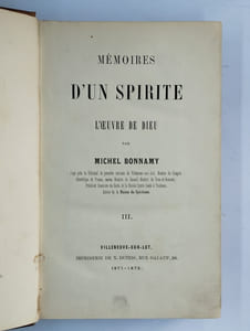 Mémoires d'un spirite. L'oeuvre de Dieu. III.
