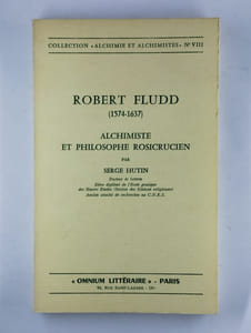 Robert Fludd (1574-1637). Alchimiste et philosophe rosicrucien.