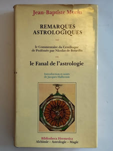 Remarques astrologiques sur le commentaire du Centiloque de Ptolémée par Nicolas Bourdin ou le fanal de l'astrologie.