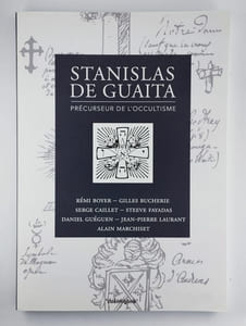 Stanislas de Gauita, Précursseur de l'occultisme.