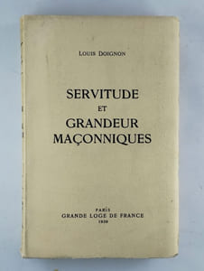 Servitude et grandeur maçonniques