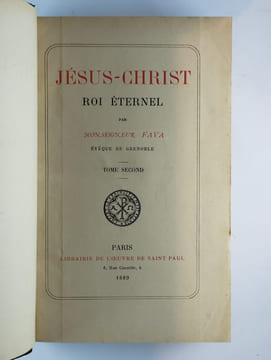 Jésus-Christ roi éternel. 2 vol. (COMPLET).. FAVA Mgr.,