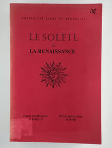 Le soleil à la renaissance. Sciences et Mythes.