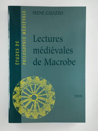 Lectures médiévales de Macrobe. Les Glosae Colonienses super Macrobium.