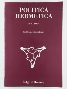 Politica hermetica n° 9 - 1995. Esotérisme et socialisme.