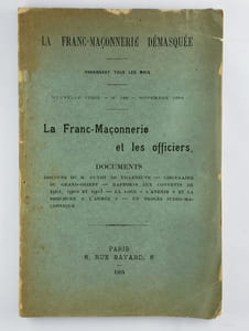 La Franc-Maçonnerie démasquée - nouvelle série -  n°128 - novembre 1904. La Franc-Maçonnerie et les officiers.