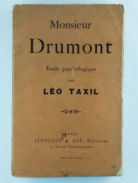 Monsieur Drumont. Étude psychologique.. TAXIL Léo,