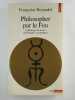 Philosopher par le feu. Anthologie de textes alchimiques occidentaux.. BONARDEL Françoise,