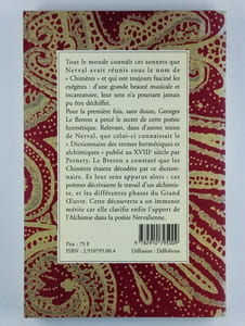 Nerval poète alchimique. La clef des chimères et des mémorables d'Aurelia : le dictionnaire mytho-hermétique de Dom Antoine-Joseph Pernety.