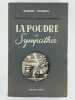 Un chapitre de la médecine magnétique. La poudre de sympathie.. AMADOU Robert,