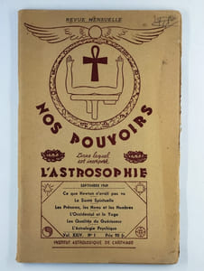 Nos pouvoirs dans lequel est incorporé l'astrosophie. Septembre 1949. Vol. XXIV. N° 1.