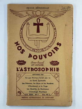 Nos pouvoirs dans lequel est incorporé l'astrosophie. Septembre 1949. Vol. XXIV. N° 1.. ROLT-WHEELER Francis (dir.),