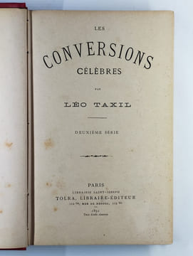 Les conversions célèbres.. TAXIL Léo (Gabriel Jogand-Pagès),